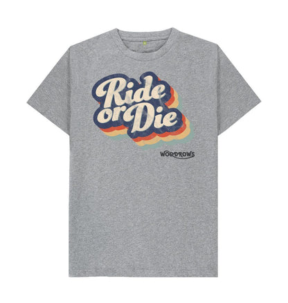 Athletic Grey Ride Or Die T-Shirt