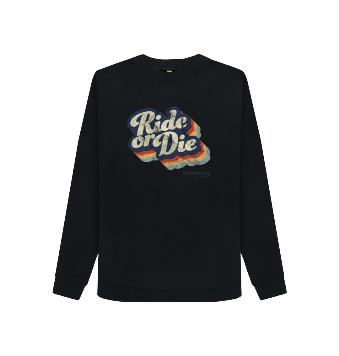 Black Ride or Die Ladies Crew Neck Sweater